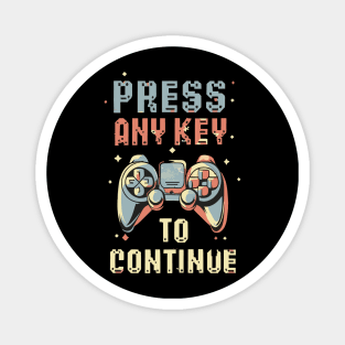 PRESS any key to continue FUNNY GAMING Magnet